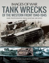 book Tank Wrecks of the Western Front, 1940-1945