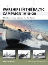 book Warships in the Baltic Campaign 1918–20: The Royal Navy takes on the Bolsheviks (New Vanguard)