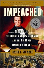 book Impeached: The Trial of President Andrew Johnson and the Fight for Lincoln's Legacy