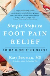 book Simple Steps to Foot Pain Relief: The New Science of Healthy Feet