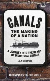 book What the Canals Did for Us