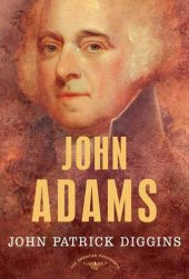 book John Adams: The American Presidents Series: The 2nd President, 1797-1801