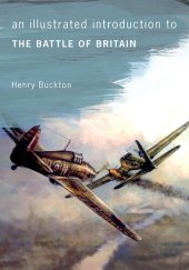 book An Illustrated Introduction to The Battle of Britain