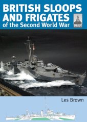 book British Sloops and Frigates of the Second World War (ShipCraft Book 27)