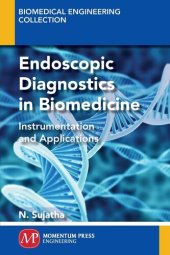 book Endoscopic Diagnostics in Biomedicine: Instrumentation and Applications