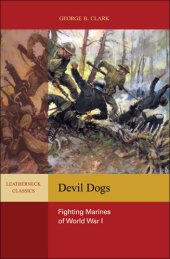 book Devil Dogs: Fighting Marines of World War I