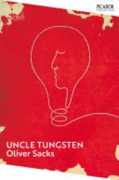 book Uncle Tungsten: Memories of a Chemical Boyhood