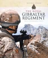 book The Royal Gibraltar Regiment 1939-2014