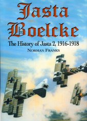 book Jasta Boelcke: The History of Jasta 2, 1916-1918