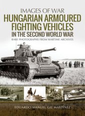 book Hungarian Armoured Fighting Vehicles in the Second World War