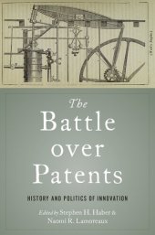 book The Battle Over Patents: History and the Politics of Innovation