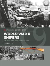 book World War II Snipers: The Men, Their Guns, Their Stories