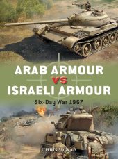 book Arab Armour vs Israeli Armour: Six-Day War 1967 (Duel, 110)