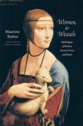 book Women & Weasels: Mythologies of Birth in Ancient Greece and Rome