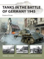 book Tanks in the Battle of Germany 1945: Eastern Front (New Vanguard, 312)