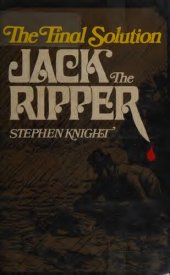 book Jack the Ripper: The Final Solution