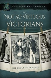 book Not So Virtuous Victorians (History Snapshots)