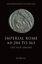 book Imperial Rome AD 284 to 363