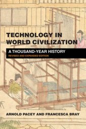 book Technology in World Civilization, revised and expanded edition: A Thousand-Year History