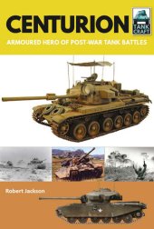 book Centurion: Armoured Hero of Post-War Tank Battles