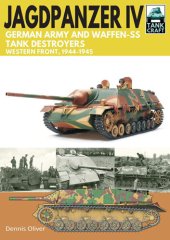 book Jagdpanzer IV - German Army and Waffen-SS Tank Destroyers: Western Front, 1944–1945