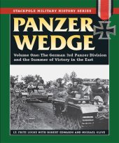 book Panzer Wedge: The German 3rd Panzer Division and the Summer of Victory in the East (Volume 1) (Stackpole Military History Series, Volume 1)