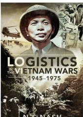 book Logistics in the Vietnam Wars, 1945–1975