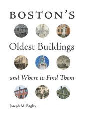 book Boston's Oldest Buildings and Where to Find Them