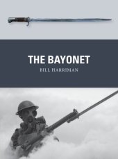 book The Bayonet (Weapon)