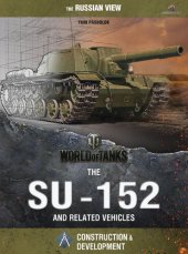 book World of Tanks - The SU-152 and Related Vehicles