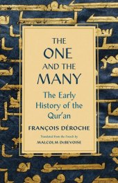 book The One and the Many: The Early History of the Qur'an