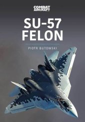 book Su-57 Felon (Modern Military Aircraft Series)