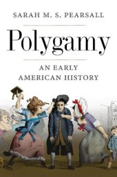 book Polygamy: An Early American History