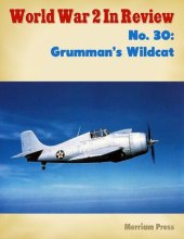 book World War 2 In Review No. 30: Grumman's Wildcat