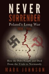 book Never Surrender: Poland's Long War