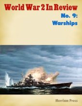 book World War 2 In Review No. 9: Warships