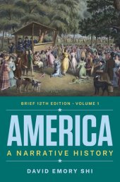 book America: A Narrative History, Brief (Volume 1)