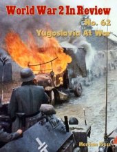 book World War 2 In Review No. 62: Yugoslavia At War