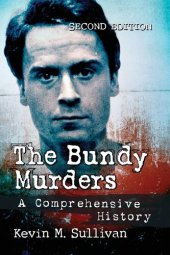 book The Bundy Murders: A Comprehensive History, 2d ed.