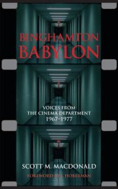 book Binghamton Babylon: Voices from the Cinema Department, 1967-1977