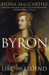 book Byron: Life and Legend