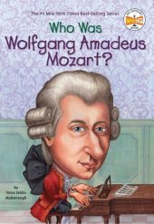 book Who Was Wolfgang Amadeus Mozart?