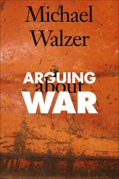 book Arguing About War