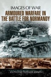 book Armoured Warfare in the Battle for Normandy