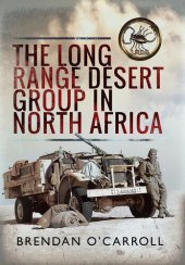 book The Long Range Desert Group in North Africa (Images of War)