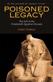 book Poisoned Legacy: The Fall of the Nineteenth Egyptian Dynasty