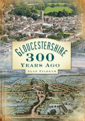 book Gloucesteshire 300 Years Ago