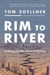 book Rim to River: Looking into the Heart of Arizona