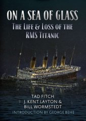 book On a Sea of Glass: The Life and Loss of the RMS Titanic