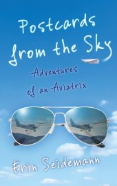 book Postcards from the Sky: Adventures of an Aviatrix